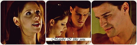 Maybe_I_like_you_by_16buffy.jpg