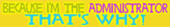 admin_thats_why_normal.gif